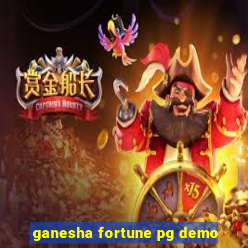 ganesha fortune pg demo